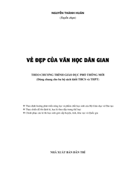 VẺ ĐẸP CỦA VĂN HỌC DÂN GIAN (Theo Chương trình GDPT mới - Dùng chung cho ba bộ sách khối THCS & THPT)